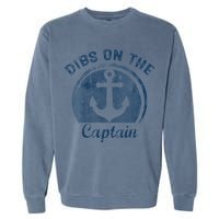 Dibs On The Captain Funny Boating Boat Lover Garment-Dyed Sweatshirt