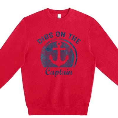 Dibs On The Captain Funny Boating Boat Lover Premium Crewneck Sweatshirt