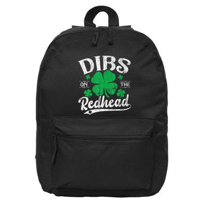 Dibs On The Redhead Funny St Patricks Day Drinking 16 in Basic Backpack