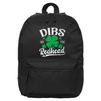 Dibs On The Redhead Funny St Patricks Day Drinking 16 in Basic Backpack