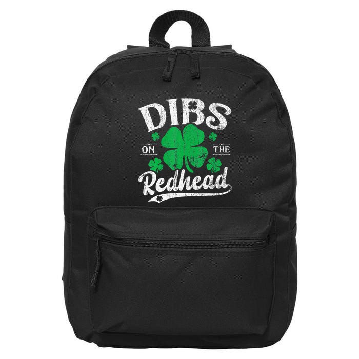 Dibs On The Redhead Funny St Patricks Day Drinking 16 in Basic Backpack