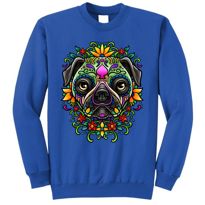 Day Of The Dead Pug Detailed Colorful Illustration Cool Gift Tall Sweatshirt