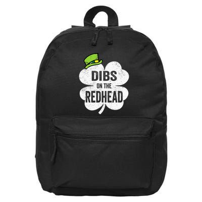 Dibs On The Redhead Funny St Patricks Day Drinking 16 in Basic Backpack
