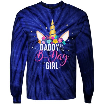 Daddy Of The B Day Father Gifts Unicorn Birthday Tie-Dye Long Sleeve Shirt