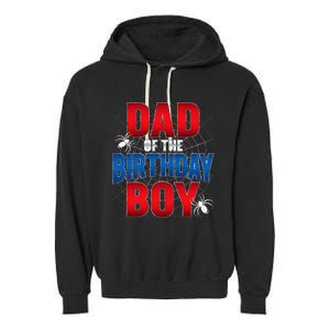 Dad Of The Birthday Costume Spider Web Birthday Party Garment-Dyed Fleece Hoodie