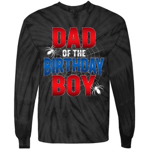 Dad Of The Birthday Costume Spider Web Birthday Party Tie-Dye Long Sleeve Shirt