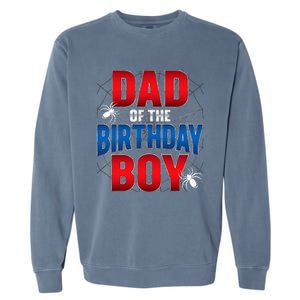 Dad Of The Birthday Costume Spider Web Birthday Party Garment-Dyed Sweatshirt