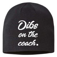 Dibs On The Coach For Coach's Wife Funny Baseball Tee Sustainable Beanie