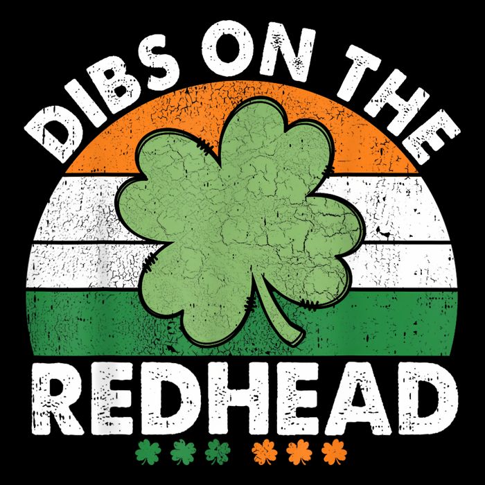 Dibs On The Redhead Funny St Patricks Day Drinking Sweatshirt