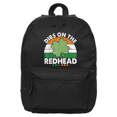 Dibs On The Redhead Funny St Patricks Day Drinking 16 in Basic Backpack