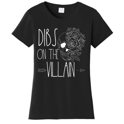 Dibs On The Villain Spicy Books Women Smutty Merch Romantasy Women's T-Shirt