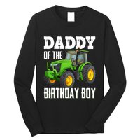 Daddy Of The Birthday Boy Family Tractors Farm Trucks Bday Long Sleeve Shirt