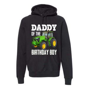 Daddy Of The Birthday Boy Family Tractors Farm Trucks Bday Premium Hoodie