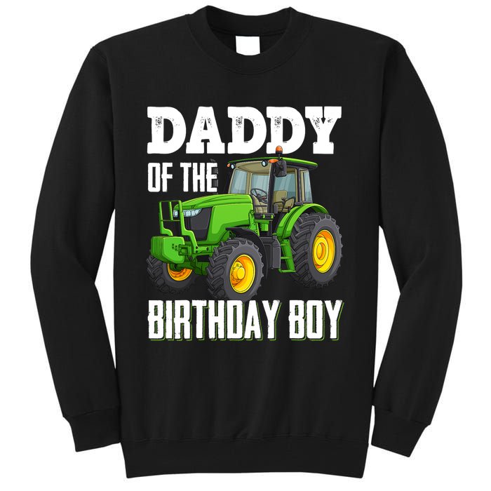 Daddy Of The Birthday Boy Family Tractors Farm Trucks Bday Tall Sweatshirt