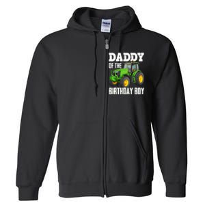 Daddy Of The Birthday Boy Family Tractors Farm Trucks Bday Full Zip Hoodie