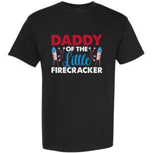 Daddy Of The Little Firecracker 4th Of July Birthday Party Gift Garment-Dyed Heavyweight T-Shirt