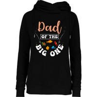 Dad Of The Big One Fishing Birthday Party Bday Celebration Womens Funnel Neck Pullover Hood