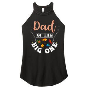 Dad Of The Big One Fishing Birthday Party Bday Celebration Women's Perfect Tri Rocker Tank