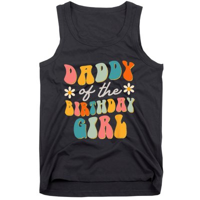 Daddy Of The Birthday Girl Groovy Themed Father Dad Tank Top