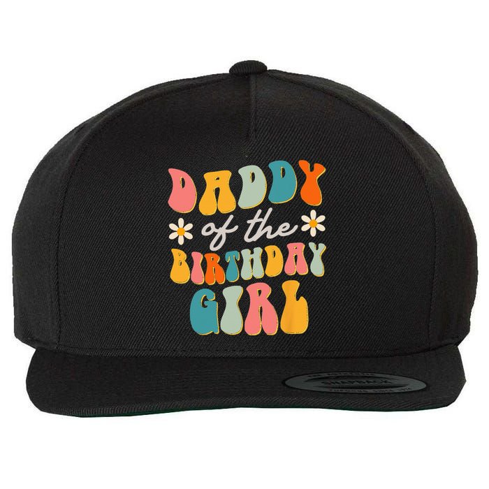 Daddy Of The Birthday Girl Groovy Themed Father Dad Wool Snapback Cap