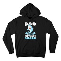 Dad of the Birthday Shark Birthday Hoodie