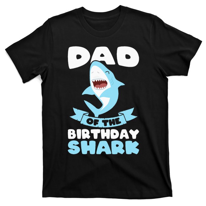 Dad of the Birthday Shark Birthday T-Shirt