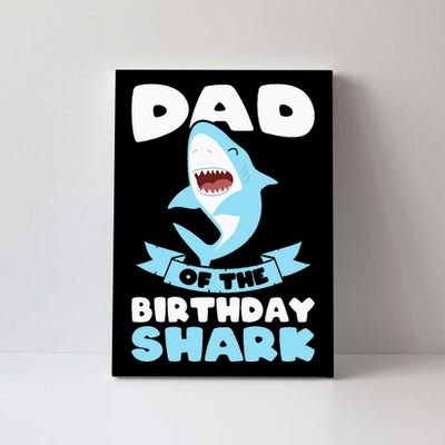 Dad of the Birthday Shark Birthday Canvas