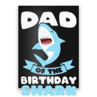 Dad of the Birthday Shark Birthday Poster