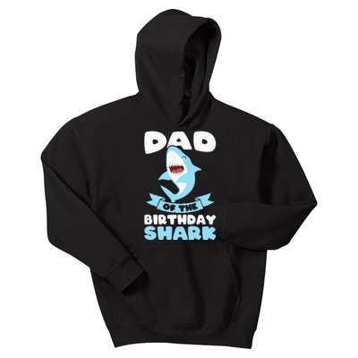 Dad of the Birthday Shark Birthday Kids Hoodie