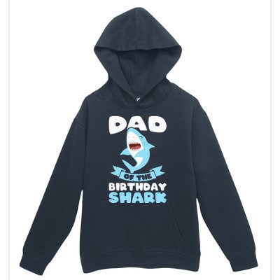 Dad of the Birthday Shark Birthday Urban Pullover Hoodie