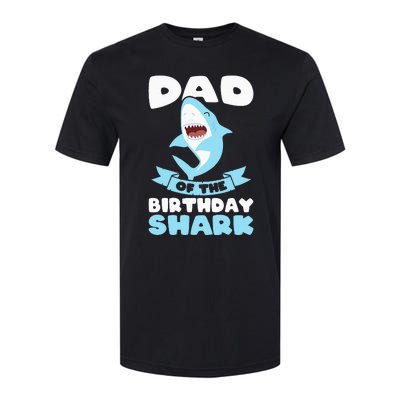 Dad of the Birthday Shark Birthday Softstyle® CVC T-Shirt