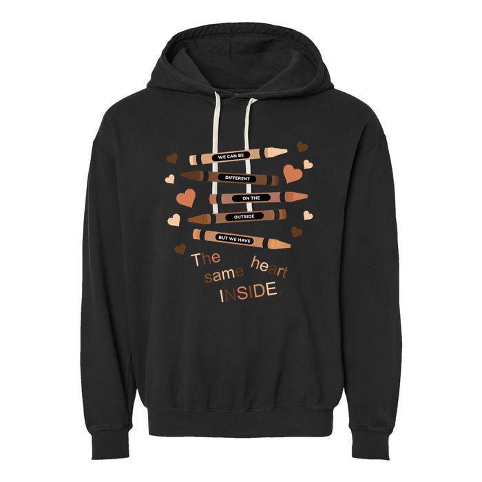 Different On The Outside Same Heart Inside Garment-Dyed Fleece Hoodie