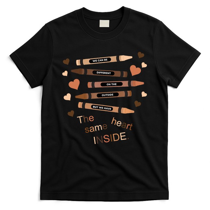 Different On The Outside Same Heart Inside T-Shirt