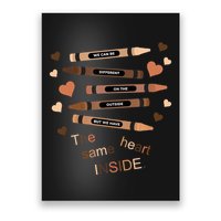 Different On The Outside Same Heart Inside Poster
