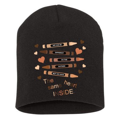 Different On The Outside Same Heart Inside Short Acrylic Beanie