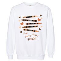 Different On The Outside Same Heart Inside Garment-Dyed Sweatshirt