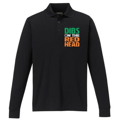 Dibs On The Redhead Saint Patrick's Day Funny Gift Performance Long Sleeve Polo