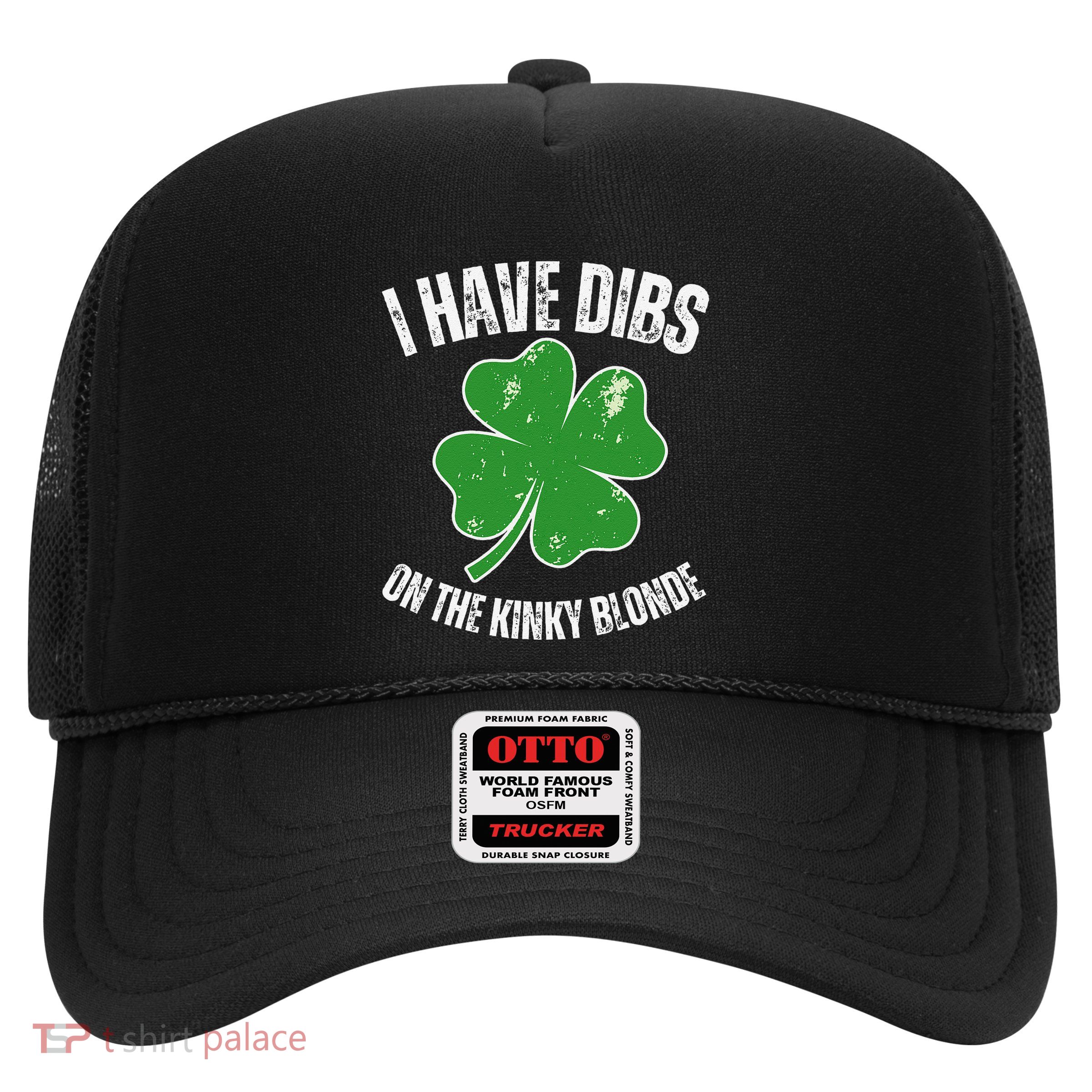 Dibs On The Kinky Blonde Funny St Patricks Day Couple Clover Trucker Hat