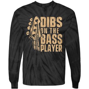 Dibs On The Bass Player Guitarist Bassist Bass Guitar Tie-Dye Long Sleeve Shirt