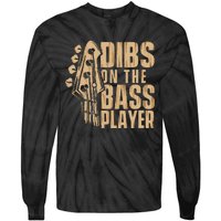 Dibs On The Bass Player Guitarist Bassist Bass Guitar Tie-Dye Long Sleeve Shirt