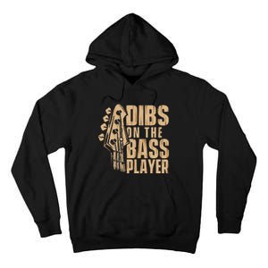 Dibs On The Bass Player Guitarist Bassist Bass Guitar Tall Hoodie