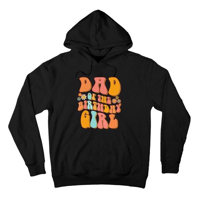 Dad of the Birthday Groovy Papa Daddy 1st Hoodie