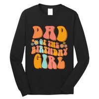 Dad of the Birthday Groovy Papa Daddy 1st Long Sleeve Shirt