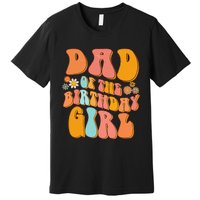 Dad of the Birthday Groovy Papa Daddy 1st Premium T-Shirt