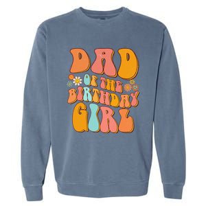 Dad of the Birthday Groovy Papa Daddy 1st Garment-Dyed Sweatshirt