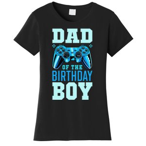 Dad of the Birthday Matching Video Gamer Birthday Party Women's T-Shirt