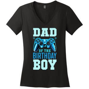 Dad of the Birthday Matching Video Gamer Birthday Party Women's V-Neck T-Shirt