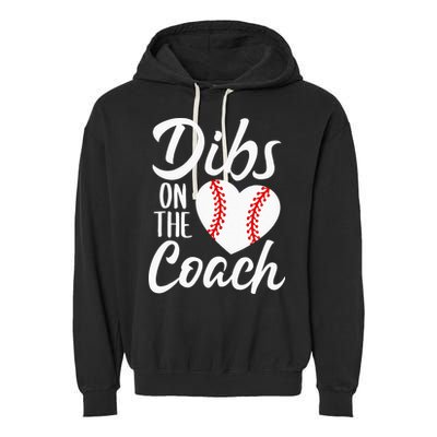 Dibs On The Coach Funny Baseball Heart Cute Mothers Day Garment-Dyed Fleece Hoodie