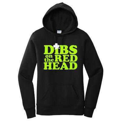 Dibs On The Redhead Saint Patrick's Day Women's Pullover Hoodie