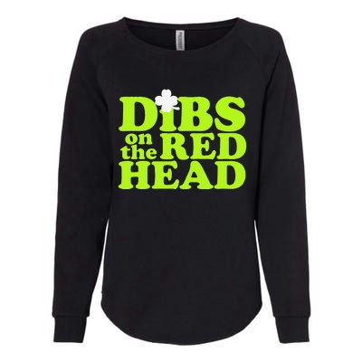 Dibs On The Redhead Saint Patrick's Day Womens California Wash Sweatshirt